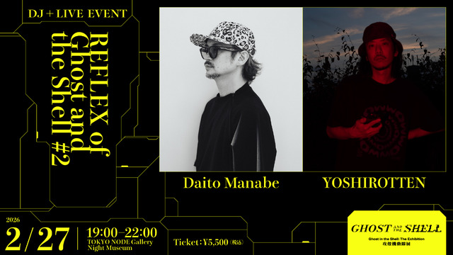 REFLEX #2: YOSHIROTTEN × Manabe Daito