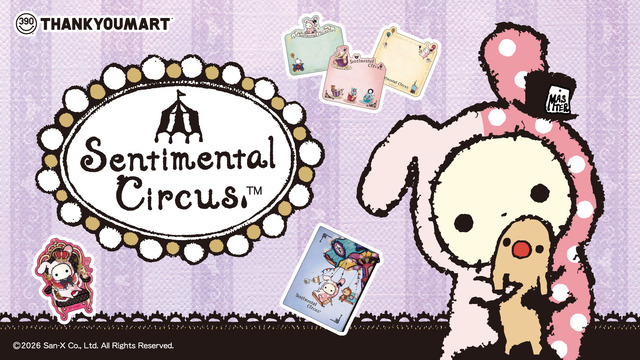 Thank You Mart Sentimental Circus exclusive items