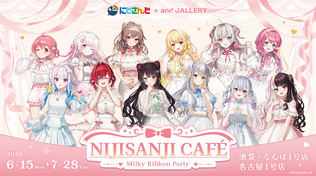 Nijisanji Cafe ‘Milky Ribbon Party’ Brings 12 Livers in Ribbon-Themed Outfits to Three Cities